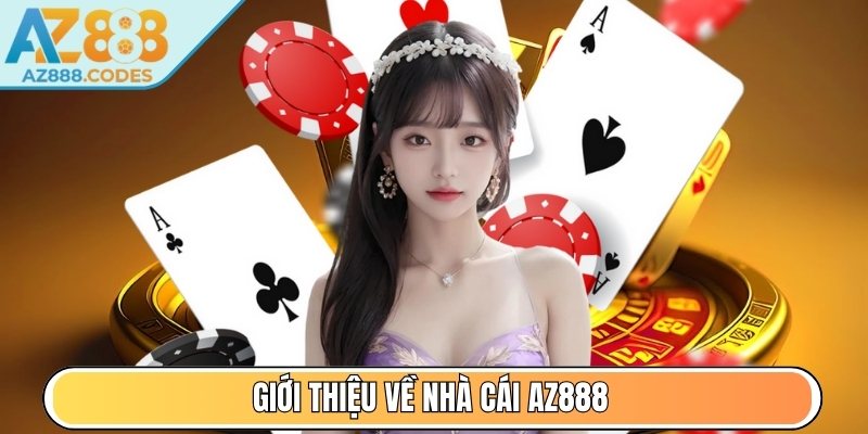 Giới thiệu về nhà cái AZ888