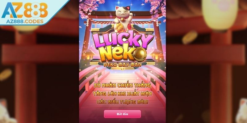 Giới thiệu tổng quan về Neko may mắn AZ888